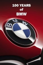 Nonton film Streaming 100 Years of BMW (2016) subtitle Bahasa Indonesia