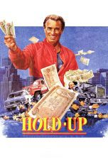 Nonton film Streaming Hold-up (1985) subtitle Bahasa Indonesia