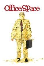 Nonton film Streaming Office Space (1999) subtitle Bahasa Indonesia