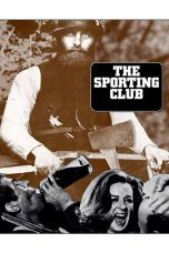 Nonton film Streaming The Sporting Club (1971) subtitle Bahasa Indonesia
