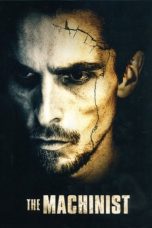 Nonton film Streaming The Machinist (2004) subtitle Bahasa Indonesia