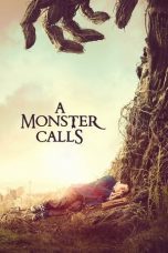 Nonton film Streaming A Monster Calls (2016) subtitle Bahasa Indonesia