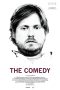 Nonton film Streaming The Comedy (2012) subtitle Bahasa Indonesia