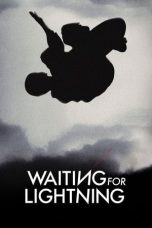 Nonton film Streaming Waiting for Lightning (2012) subtitle Bahasa Indonesia