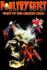 Nonton film Streaming Poultrygeist: Night of the Chicken Dead (2006) subtitle Bahasa Indonesia