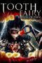 Nonton film Streaming Tooth Fairy: Queen of Pain (2022) subtitle Bahasa Indonesia