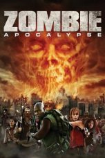 Nonton film Streaming Zombie Apocalypse (2011) subtitle Bahasa Indonesia