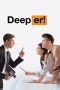 Nonton film Streaming Deeper! (2020) subtitle Bahasa Indonesia