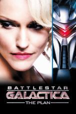 Nonton film Streaming Battlestar Galactica: The Plan (2009) subtitle Bahasa Indonesia