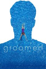 Nonton film Streaming Groomed (2021) subtitle Bahasa Indonesia