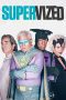 Nonton film Streaming Supervized (2019) subtitle Bahasa Indonesia