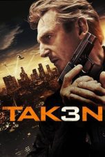 Nonton film Streaming Taken 3 (2014) subtitle Bahasa Indonesia