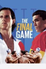 Nonton film Streaming The Final Game (2022) subtitle Bahasa Indonesia