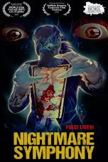 Nonton film Streaming Nightmare Symphony (2020) subtitle Bahasa Indonesia