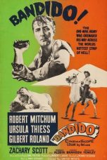 Nonton film Streaming Bandido! (1956) subtitle Bahasa Indonesia