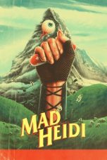 Nonton film Streaming Mad Heidi (2022) subtitle Bahasa Indonesia