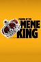 Nonton film Streaming Making of the Meme King (2023) subtitle Bahasa Indonesia