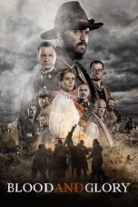 Nonton film Streaming Blood and Glory (2016) subtitle Bahasa Indonesia