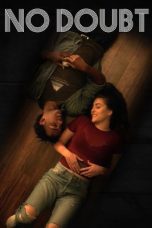 Nonton film Streaming No Doubt (2019) subtitle Bahasa Indonesia
