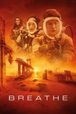 Nonton film Streaming Breathe (2024) subtitle Bahasa Indonesia
