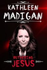 Nonton film Streaming Kathleen Madigan: Bothering Jesus (2016) subtitle Bahasa Indonesia