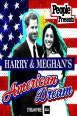 Nonton film Streaming People Presents: Harry & Meghan’s American Dream (2021) subtitle Bahasa Indonesia