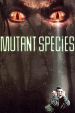 Nonton film Streaming Mutant Species (1995) subtitle Bahasa Indonesia