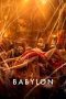 Nonton film Streaming Babylon (2022) subtitle Bahasa Indonesia