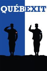 Nonton film Streaming Québexit (2020) subtitle Bahasa Indonesia