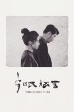 Nonton film Streaming Taipei Suicide Story (2020) subtitle Bahasa Indonesia