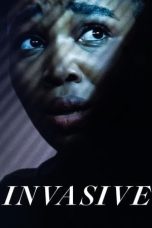 Nonton film Streaming Invasive (2024) subtitle Bahasa Indonesia