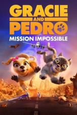 Nonton film Streaming Gracie & Pedro: Pets to the Rescue (2024) subtitle Bahasa Indonesia