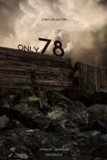Nonton film Streaming Only 78 (2017) subtitle Bahasa Indonesia