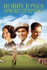 Nonton film Streaming Bobby Jones: Stroke of Genius (2004) subtitle Bahasa Indonesia
