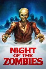 Nonton film Streaming Night of the Zombies (1980) subtitle Bahasa Indonesia