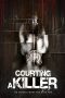 Nonton film Streaming Courting a Killer (2013) subtitle Bahasa Indonesia