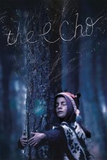 Nonton film Streaming The Echo (2024) subtitle Bahasa Indonesia