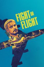 Nonton film Streaming Fight or Flight (2025) subtitle Bahasa Indonesia
