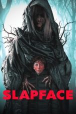Nonton film Streaming Slapface (2022) subtitle Bahasa Indonesia