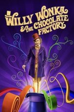 Nonton film Streaming Willy Wonka & the Chocolate Factory (1971) subtitle Bahasa Indonesia