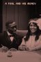 Nonton film Streaming A Fool and His Money (1912) subtitle Bahasa Indonesia