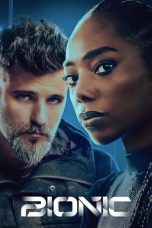 Nonton film Streaming Bionic (2024) subtitle Bahasa Indonesia
