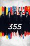 Nonton film Streaming The 355 (2022) subtitle Bahasa Indonesia
