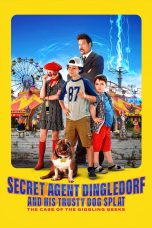 Nonton film Streaming Secret Agent Dingledorf and His Trusty Dog Splat (2021) subtitle Bahasa Indonesia
