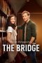 Nonton film Streaming The Bridge (2015) subtitle Bahasa Indonesia