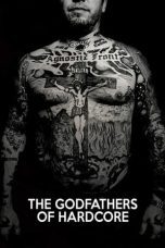 Nonton film Streaming The Godfathers of Hardcore (2018) subtitle Bahasa Indonesia