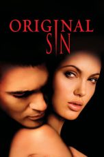 Nonton film Streaming Original Sin (2001) subtitle Bahasa Indonesia