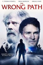 Nonton film Streaming The Wrong Path (2021) subtitle Bahasa Indonesia