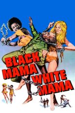 Nonton film Streaming Black Mama, White Mama (1973) subtitle Bahasa Indonesia