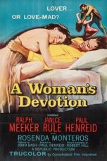 Nonton film Streaming A Woman’s Devotion (1956) subtitle Bahasa Indonesia